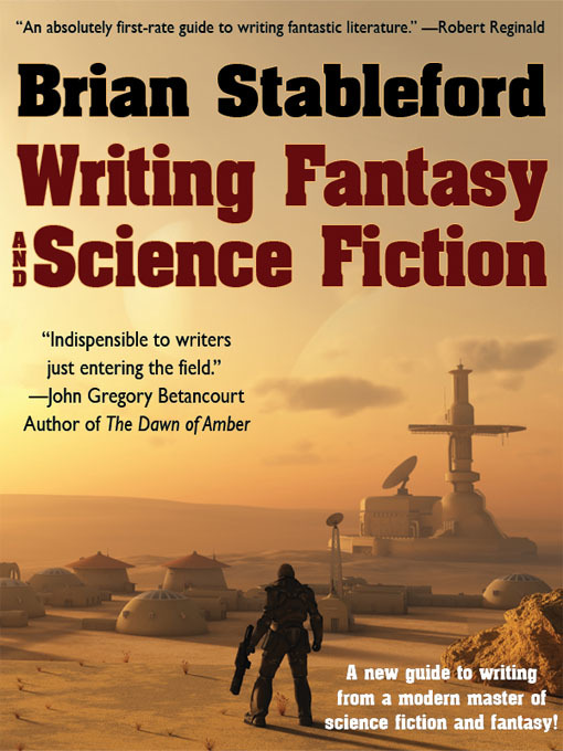 Title details for Writing Fantasy and Science Fiction by Brian Stableford - Available